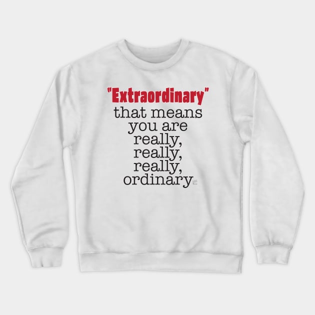 Ordinary Crewneck Sweatshirt by NN Tease